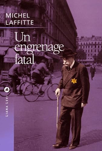 9782867463433: Un engrenage fatal (0000): L'UGIF face aux ralits de la Shoah (1941-1944)