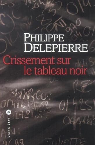 Stock image for Crissement sur le tableau noir for sale by A TOUT LIVRE