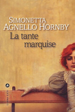 Stock image for La tante marquise [Paperback] Agnello Hornby, Simonetta and Gonzalez-Batlle, Fanchita for sale by LIVREAUTRESORSAS
