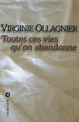 Stock image for Toutes ces vies qu'on abandonne for sale by Librairie Th  la page