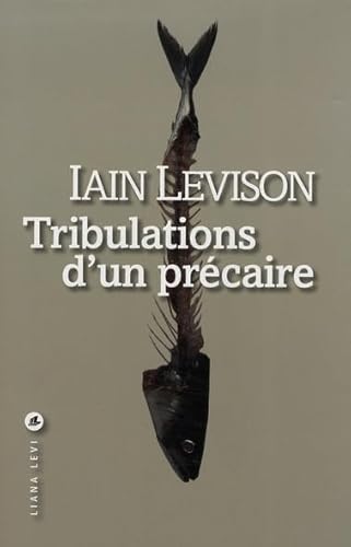 TRIBULATIONS D'UN PRECAIRE