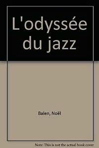Beispielbild fr L'odysse du jazz zum Verkauf von Ammareal