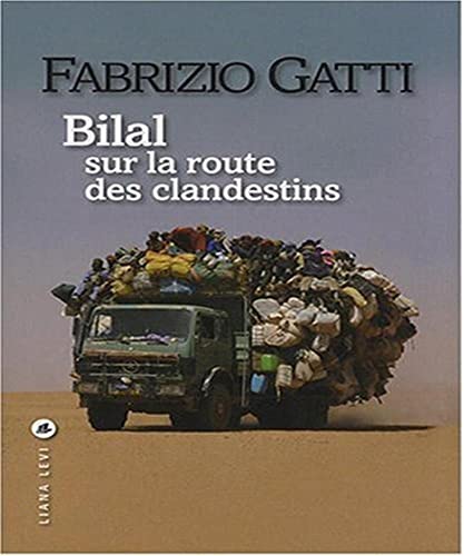 Imagen de archivo de Bilal sur la route des clandestins a la venta por medimops