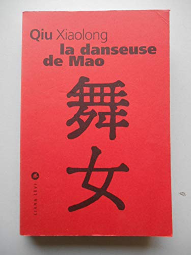 Imagen de archivo de La danseuse de Mao a la venta por medimops