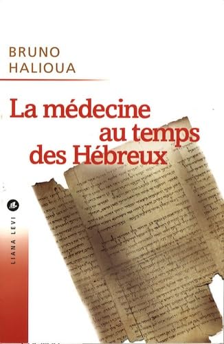 Beispielbild fr La mdecine au temps des hbreux (0000) zum Verkauf von Gallix