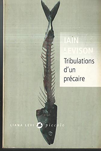 Stock image for Tribulations d'un prcaire for sale by Chapitre.com : livres et presse ancienne