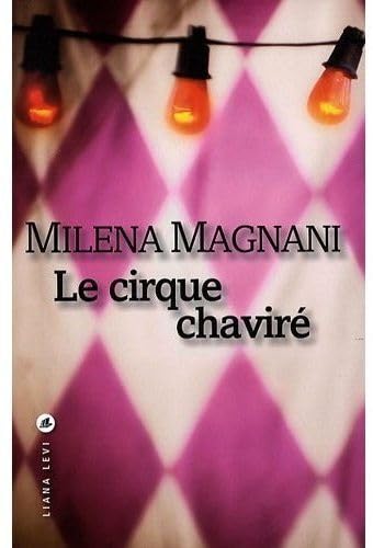 Beispielbild fr Le cirque chavir zum Verkauf von Ammareal