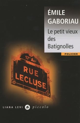 Beispielbild fr Le petit vieux des Batignolles zum Verkauf von Ammareal
