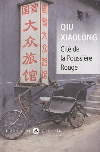 CitÃ© de la poussiÃ¨re rouge (0000) (9782867465406) by Qiu, Xiaolong
