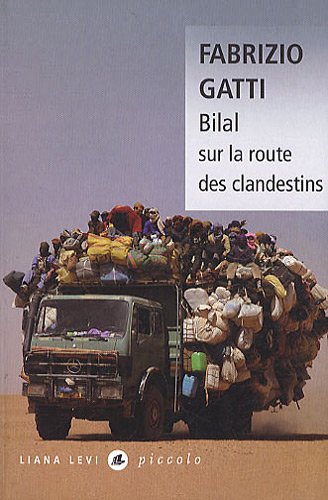 Imagen de archivo de Bilal sur la route des clandestins a la venta por Ammareal