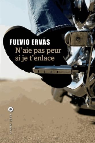 9782867466502: N'aie pas peur si je t'enlace (French Edition)