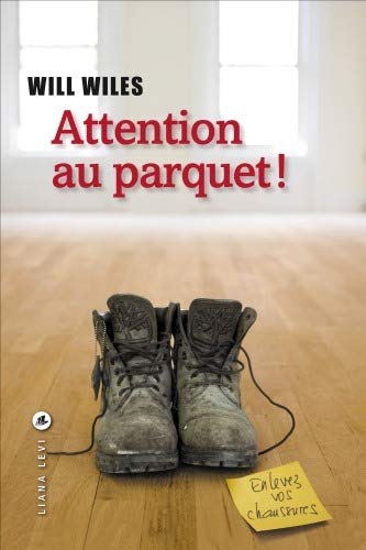 Beispielbild fr Attention Au Parquet ! zum Verkauf von RECYCLIVRE