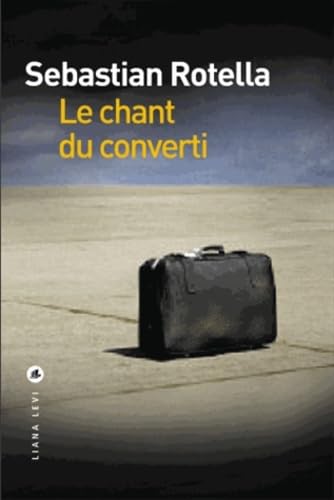 Stock image for Le chant du converti for sale by Ammareal