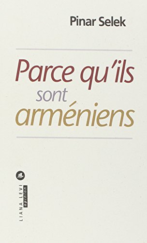 Stock image for Parce qu'ils sont armniens for sale by Ammareal