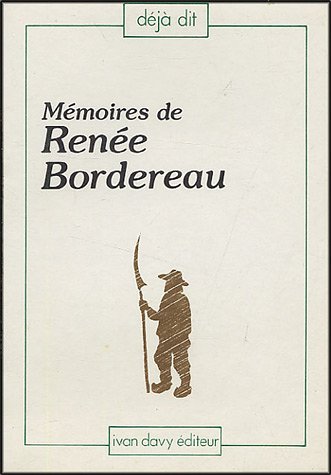 Beispielbild fr Mmoires de Rene Bordereau dite Langevin zum Verkauf von Ammareal