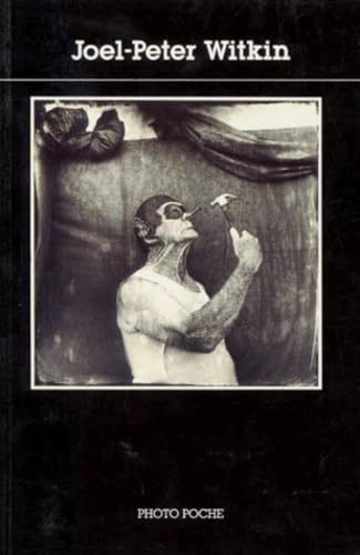 9782867540714: Photo Poche, No. 49: Joel-Peter Witkin