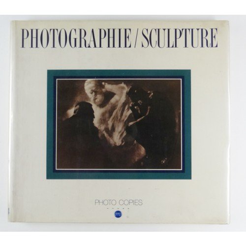 Imagen de archivo de Photographie-sculpture a la venta por medimops