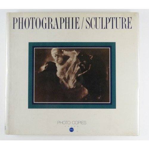 9782867540721: Photographie sculpture