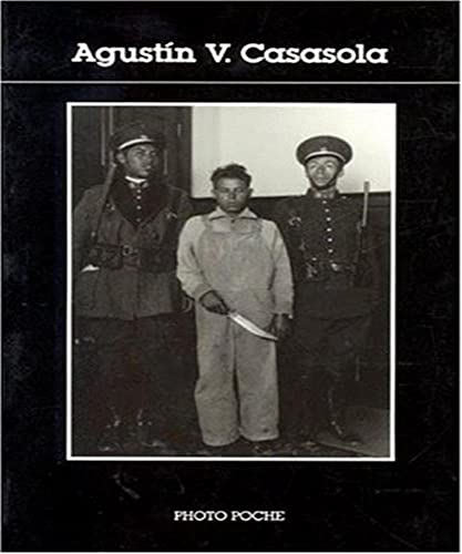 Imagen de archivo de Augustin v Casasola (Photo poche) a la venta por Betterbks/ COSMOPOLITAN BOOK SHOP