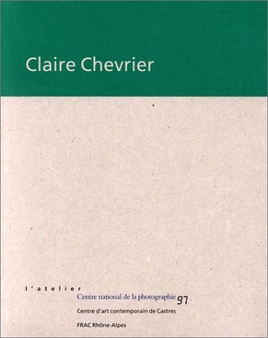 Stock image for Claire Chevrier for sale by W. Lamm