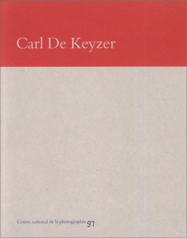 Imagen de archivo de CATALOGUE CARL DE KEYZER a la venta por Ammareal