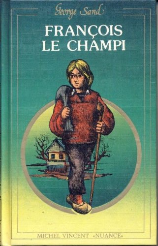 Beispielbild fr Franois le Champi (Nuance) zum Verkauf von Ammareal