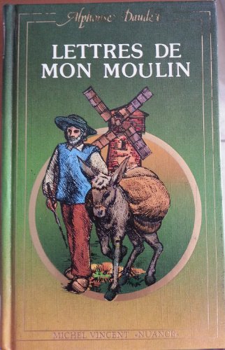 Beispielbild fr Lettres de mon moulin (Nuance) [Reli] Daudet, Alphonse et Feodorov, Victor zum Verkauf von BIBLIO-NET