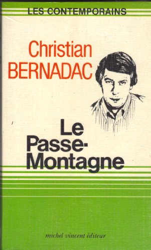 Stock image for Le Passe-montagne (Les Contemporains) for sale by Librairie Th  la page