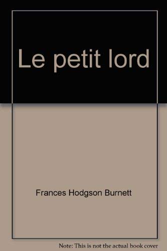 Beispielbild fr LE PETIT LORD zum Verkauf von Le-Livre