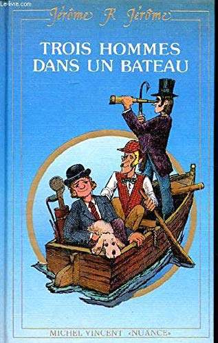 Beispielbild fr Trois hommes dans un bateau (Nuance) zum Verkauf von medimops