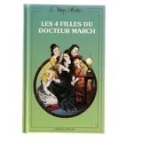 Beispielbild fr LES 4 FILLES DU DOCTEUR MARCH zum Verkauf von Le-Livre