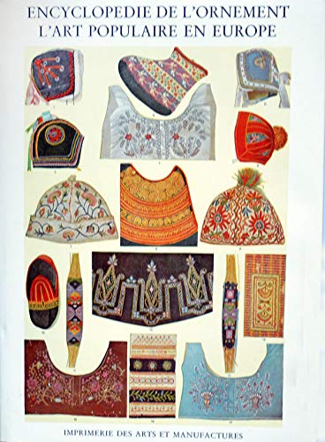 Beispielbild fr Encyclopdie de l'ornement. L'art populaire en Europe zum Verkauf von Ammareal