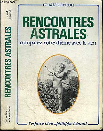 Beispielbild fr Rencontres astrales zum Verkauf von medimops