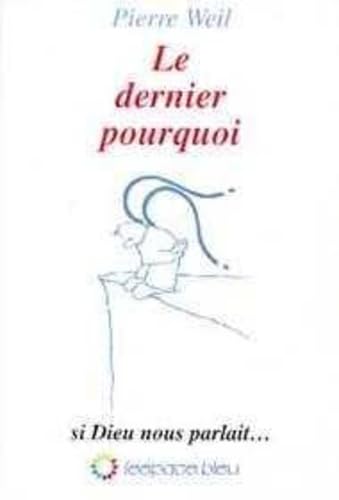 9782867660269: Dernier pourquoi (French Edition)