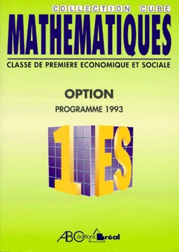 Stock image for MATHEMATIQUES 1ERE ES. Option, Programme 1993 for sale by medimops