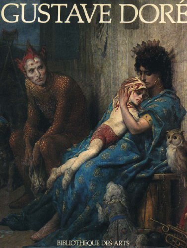 Imagen de archivo de La vie et l'"uvre de Gustave Dor a la venta por Arundel Books