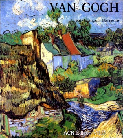 Beispielbild fr La Vie et l'oeuvre de Vincent Van Gogh zum Verkauf von Le Monde de Kamlia