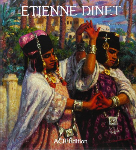 9782867700064: Les Orientalistes, volume 2 : Etienne Dinet