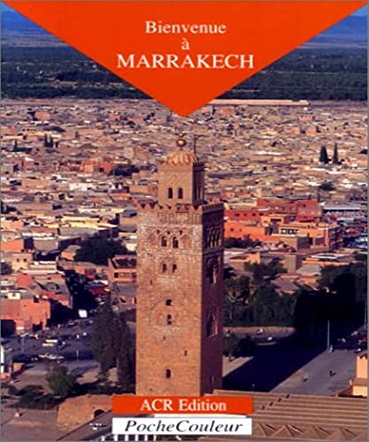 Stock image for Bienvenue a Marrakech for sale by medimops