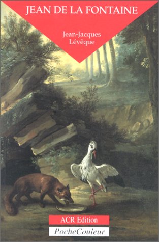 9782867700880: Jean de la Fontaine : Le conteur fabuleux: Le conteur fabuleux 1621-1695