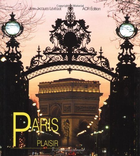 Beispielbild fr Paris Plaisir zum Verkauf von Gallix