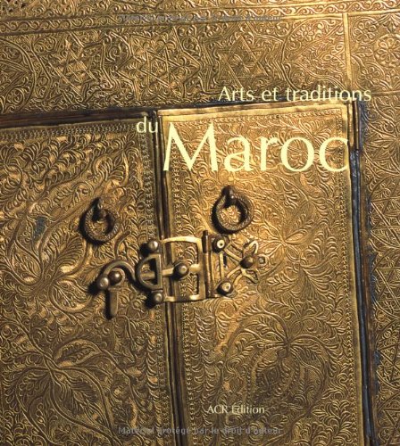 9782867701160: Arts et Traditions au Maroc