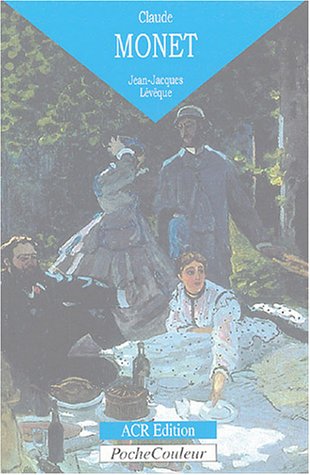 Beispielbild fr Claude Monet. L'oeil ebloui (1840-1926) (PocheCouleur No. 36) (French Edition) zum Verkauf von ThriftBooks-Atlanta