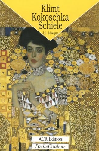 Stock image for Gustav Klimt - Oskar Kokoschka - Egon Schiele : Un monde crpusculaire for sale by Ammareal