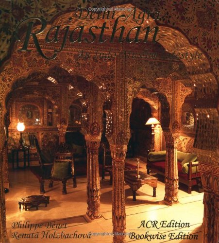 Stock image for Delhi, Agra, Rajasthan: An Indo Muslim Lifestyle for sale by WorldofBooks