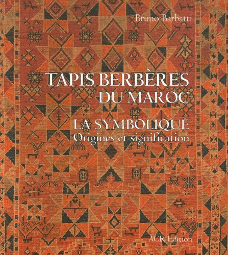 9782867701801: Tapis berbres du Maroc: La symbolique, origines et signification