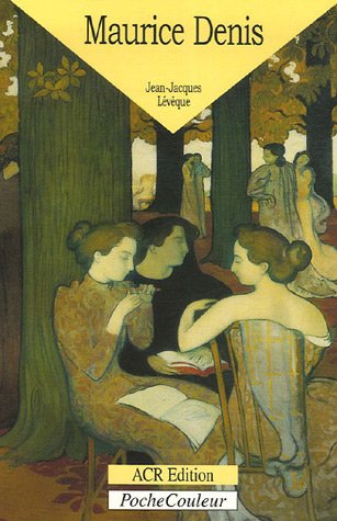 Stock image for Maurice Denis : 1870-1943 Le peintre de l'me for sale by medimops