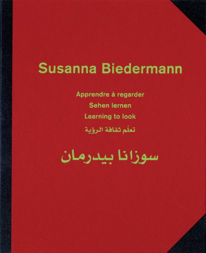 Imagen de archivo de Susanna Biedermann - apprendre  regarder a la venta por Le Monde de Kamlia