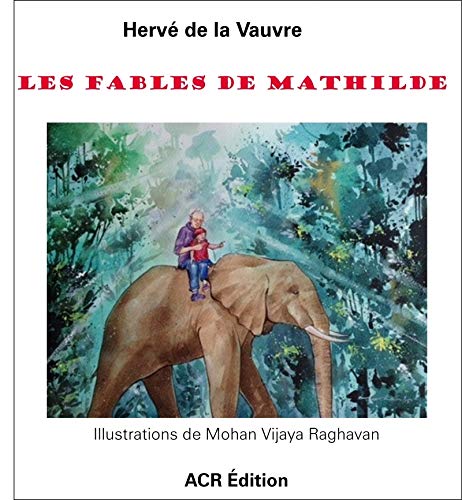 Beispielbild fr Les fables de Mathilde zum Verkauf von medimops