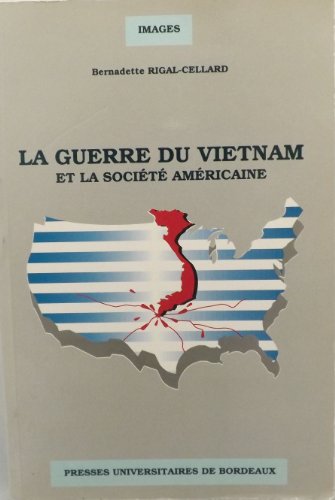 La guerre du Vietnam et la societe americaine